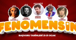 FENOMENSİN İÇİN BAŞVURULAR BAŞLADI