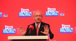 KEMAL KILIÇDAROĞLU: ‘İKTİDARA HAZIRIZ’