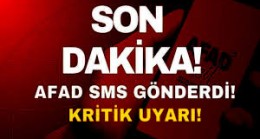 AFAD’ dan ikinci uyarı