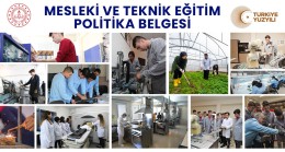 MEB’den Mesleki ve Teknik Eğitim Politika Belgesi