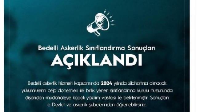 Bedelli askerlik sınıflandırma sonuçları açıklandı