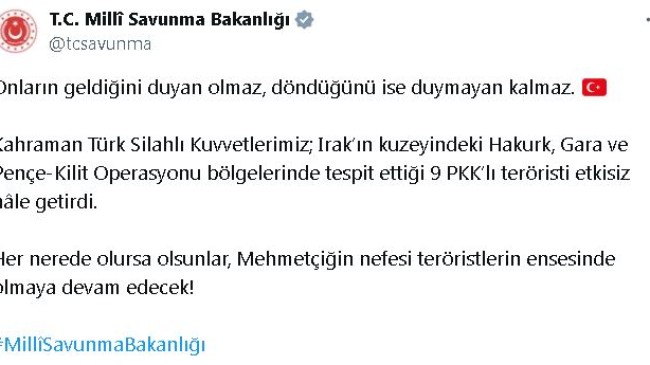 MSB: Irak’ın kuzeyinde 9 terörist etkisiz hale getirildi